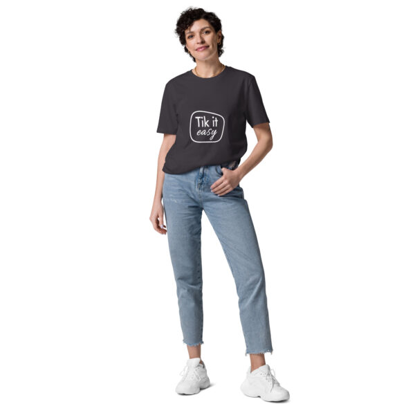Tik it easy Organic Cotton T-Shirt