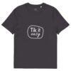 Tik it easy Organic Cotton T-Shirt