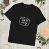 Tik it easy Organic Cotton T-Shirt