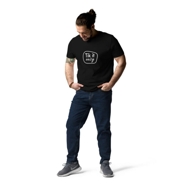 Tik it easy Organic Cotton T-Shirt