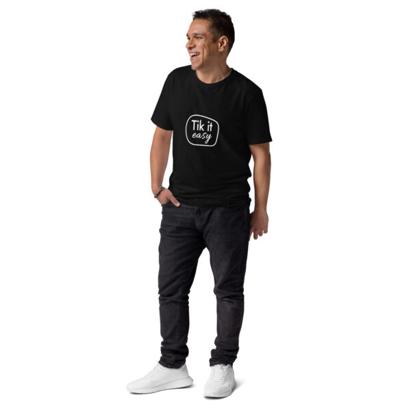 Tik it easy Organic Cotton T-Shirt