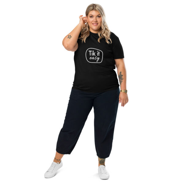Tik it easy Organic Cotton T-Shirt