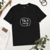 Tik it easy Organic Cotton T-Shirt