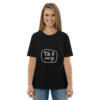 Tik it easy Organic Cotton T-Shirt