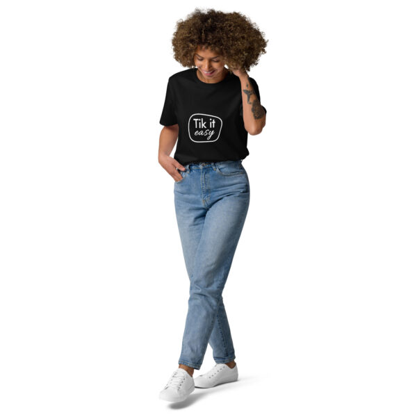 Tik it easy Organic Cotton T-Shirt