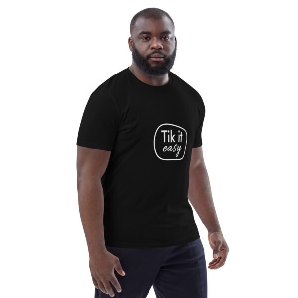 Tik it easy Organic Cotton T-Shirt