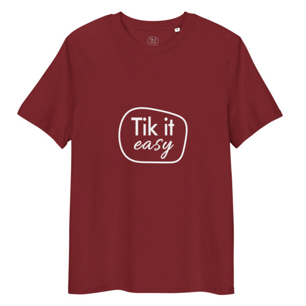 Tik it easy Organic Cotton T-Shirt