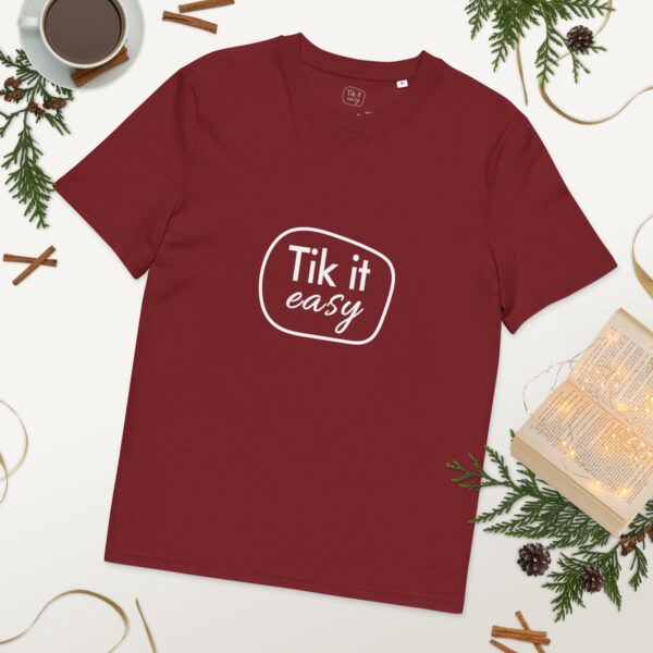 Tik it easy Organic Cotton T-Shirt