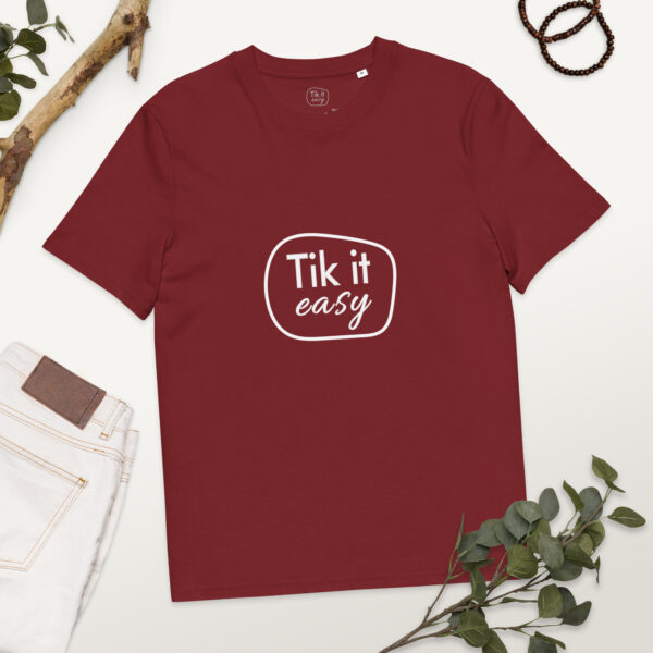 Tik it easy Organic Cotton T-Shirt