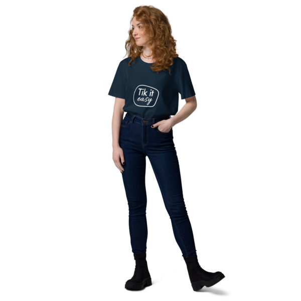 Tik it easy Organic Cotton T-Shirt