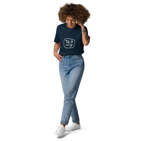 Tik it easy Organic Cotton T-Shirt