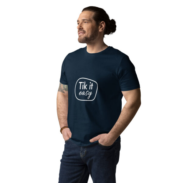 Tik it easy Organic Cotton T-Shirt