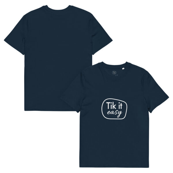 Tik it easy Organic Cotton T-Shirt