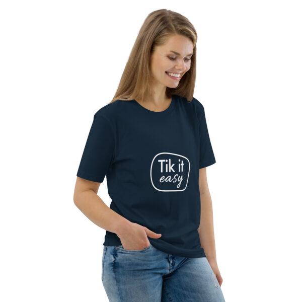 Tik it easy Organic Cotton T-Shirt