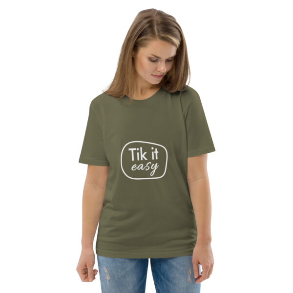 Tik it easy Organic Cotton T-Shirt