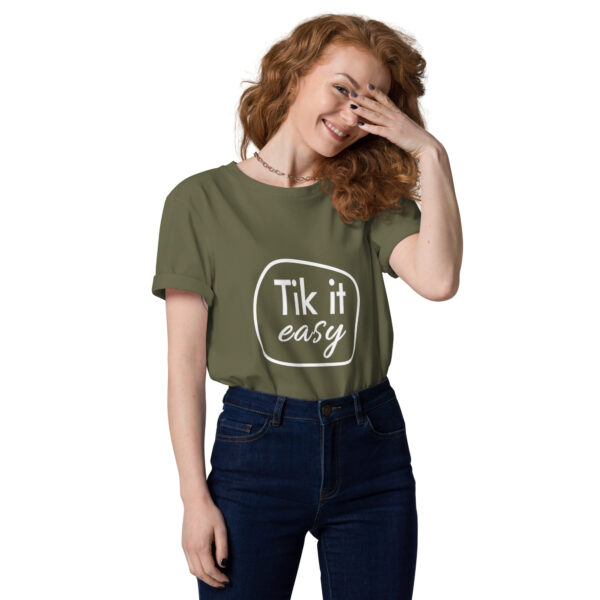 Tik it easy Organic Cotton T-Shirt