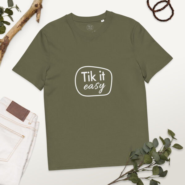 Tik it easy Organic Cotton T-Shirt