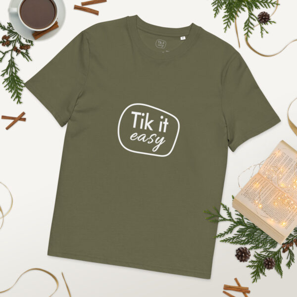 Tik it easy Organic Cotton T-Shirt
