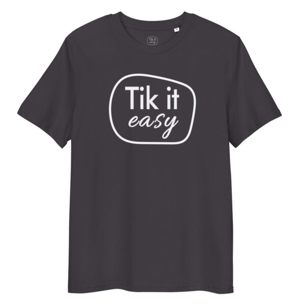 unisex-organic-cotton-creator-2.0-t-shirt-anthracite-front-6a29d3851222e.jpg TIK IT EASY Colors T-Shirt