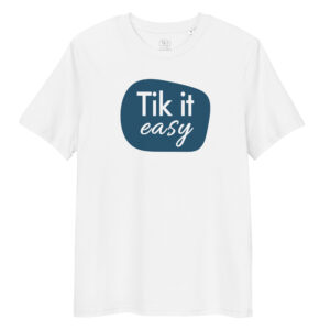 unisex-organic-cotton-creator-2.0-t-shirt-white-front-6a2c2232d3ac3.jpg TIK IT EASY Organic Cotton T-Shirt