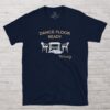 DANCE FLOOR READY T-Shirt DANCE FLOOR READY T-Shirt