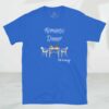 ROMANTIC DINNER T-Shirt ROMANTIC DINNER T-Shirt