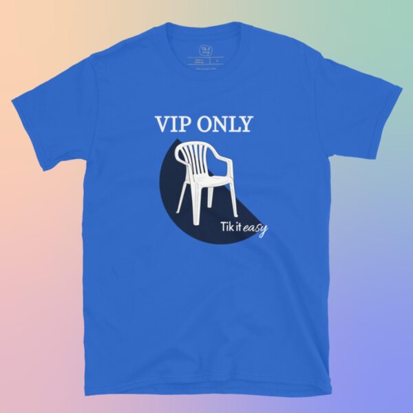 VIP ONLY T-Shirt VIP ONLY T-Shirt